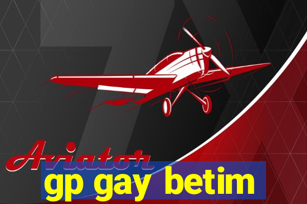 gp gay betim